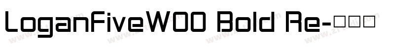 LoganFiveW00 Bold Re字体转换